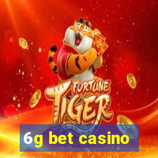 6g bet casino